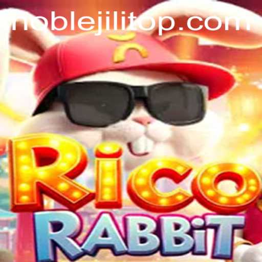 RicoRabbit: A Comprehensive Guide to the Thrilling New Game Powered by NOBLEJILI